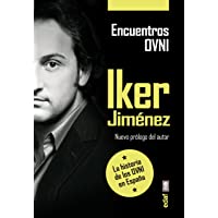 Los mejores  - ENCUENTROS OVNI. LA HISTORIA DE LOS OVNI EN ESPAÑA (Iker Jiménez)
